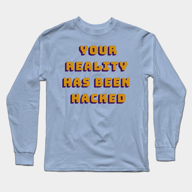 Reality Long Sleeve T-Shirt by WordsGames